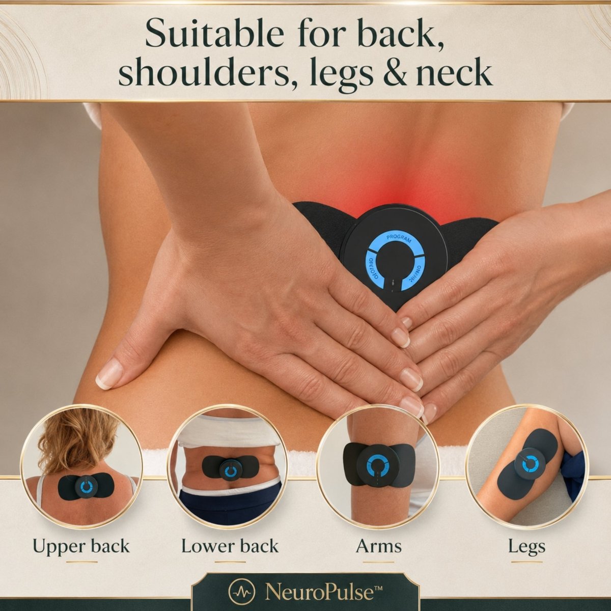 Anatomy placement guide showing the NeuroPulse TENS unit applied directly to the upper back, lower back, arms, and legs for targeted spinal relief.